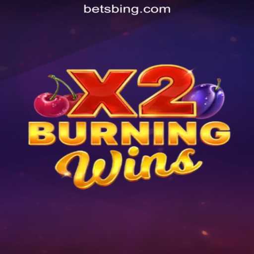 Exploring the Thrills of BurningWinsX2 at BetBing: Melhor Cassino Online Brasil