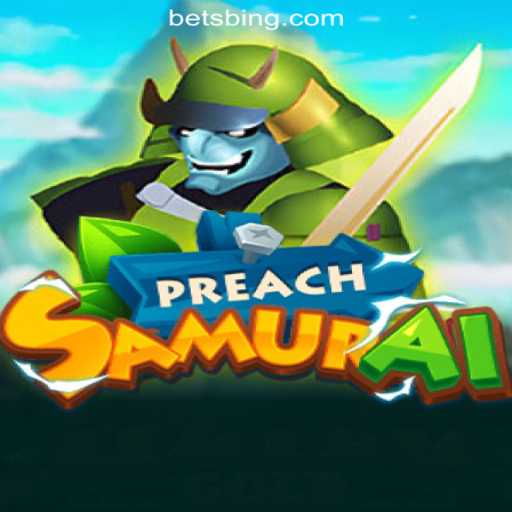 Unveiling PreachSamurai: A New Gaming Adventure